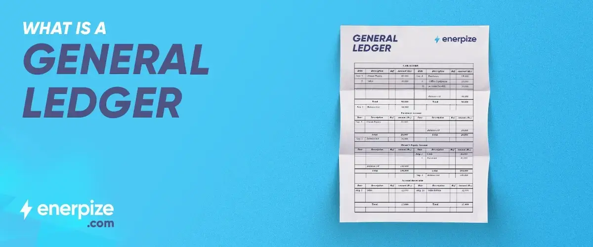 What Is A General Ledger: Importance And How It Works