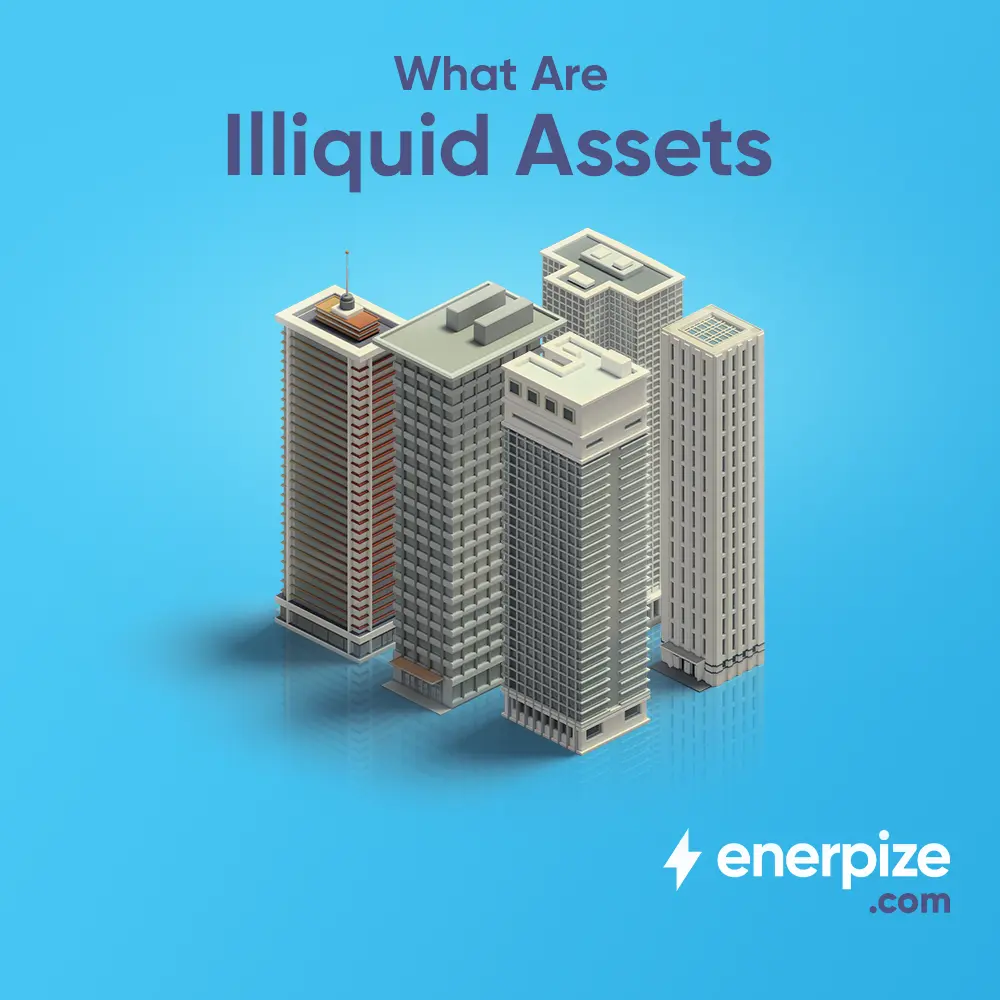 Illiquid Assets