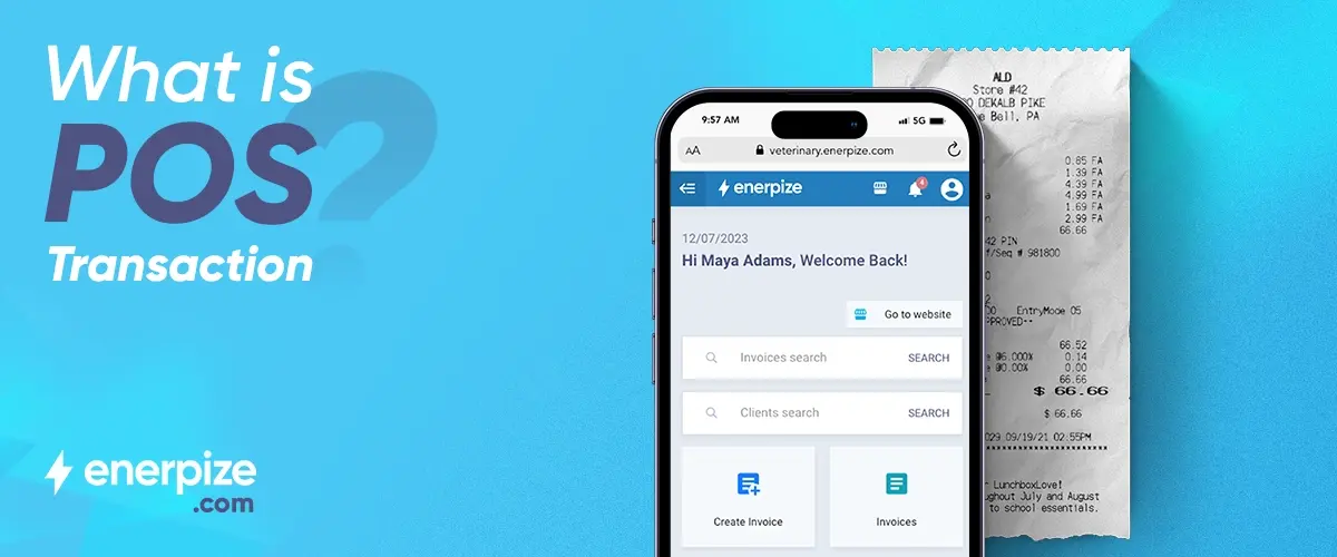 What is POS Transaction: Types, Benefits, and How They Work?